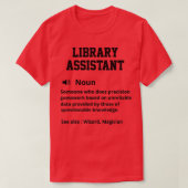 Library Assistant-definitie T-shirt (Design voorkant)
