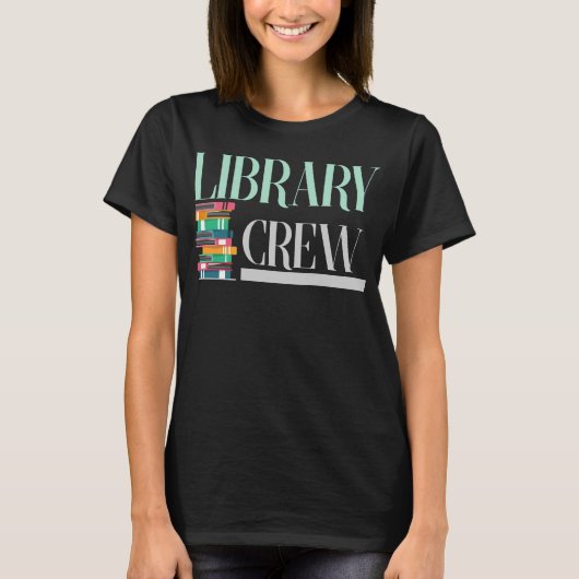Library Crew Books Reading Funny Librarian Funny T-shirt (Voorkant)