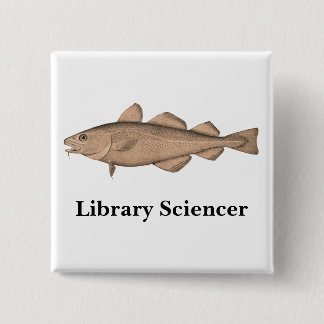 Library Sciencer met Cod: Vierkante Button