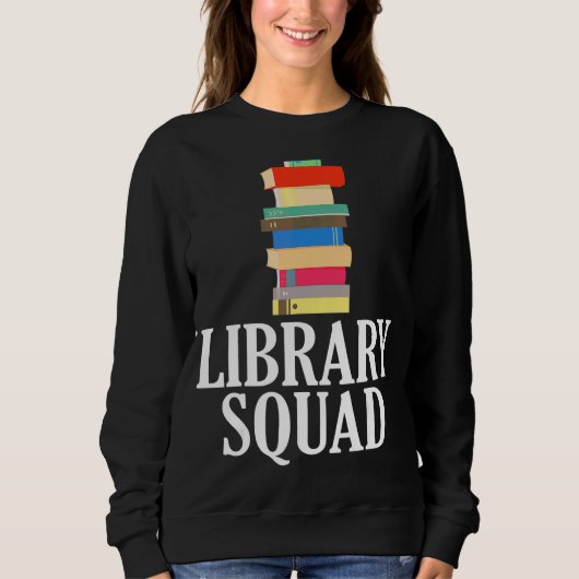 Library Squad Librarian Crew Reading Book Nerd Trui (Voorkant)