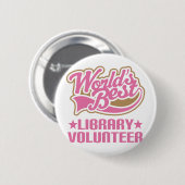 Library Volunteer Gift Ronde Button 5,7 Cm (Voorkant /achterkant)