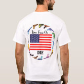 Libres vivants ou MEURENT T-shirt (Dos)