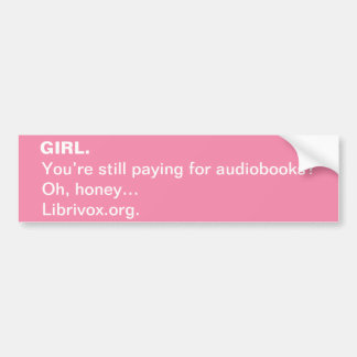 LibriVox GIRL.  Bumpersticker