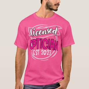 Licensed Optician 2023 Doctor Afstuderen Eye T-shirt