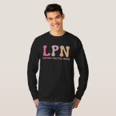 Licensed Practical Nurse LPN Graduate Nursing Scho T-shirt (Voorkant volledig)