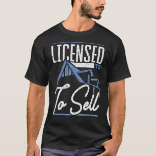 Licensed to Sell Hypotheek Loan Officer 2 T-shirt