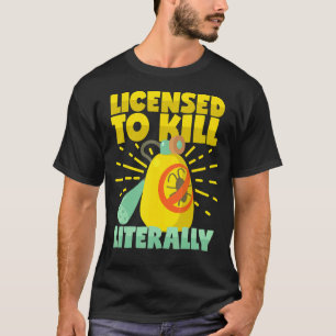 Licentie om letterlijk ongediertebestrijding uit t t-shirt
