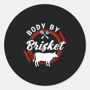 Lichaam door Brisket Funny BBQ Roker Barbecue Gift Ronde Sticker