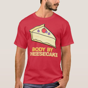 Lichaam van Cheesecake Desserts Food Crust Cheese T-shirt