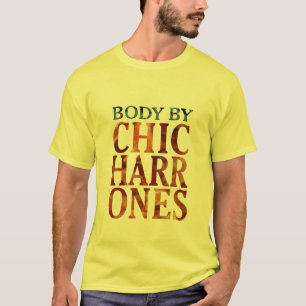 lichaam van chicharrones varkensspek minnaar grapp t-shirt
