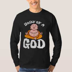 Lichaam Van Een God Boeddha Yoga Hinduisme Meditat T-shirt