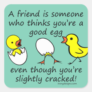 Licht afgewerkt Funny Best Friend Gezegde Vierkante Sticker