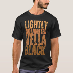 Licht geMelaneerde zwarte Hella-geschiedenis maand T-shirt