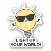 Licht je wereld op met grappige positieve bulb pun sticker (Voorkant)