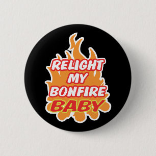 LICHT MIJN BONFIRE BABY Bonfire Night Guy Fawkes Ronde Button 5,7 Cm