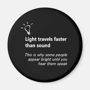 Licht reist sneller dan Sound Magnet Magneet