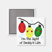 Licht van papa's Life Holiday Tshirts en cadeautje Magneet (Voorkant / Achterkant)