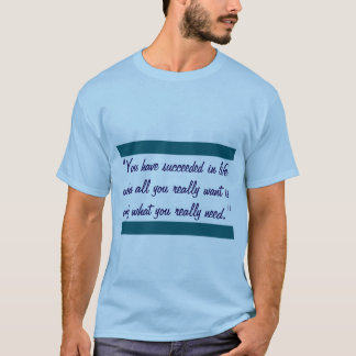 "Lichtblauw T-shirt met Inspirerend quote"