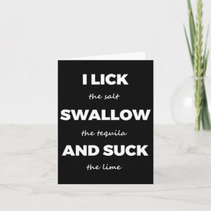 Lick Salt Swallow Tequila Salt Limoen Funny Dirty  Kaart