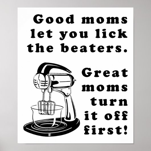 Lick the Beaters Funny Maman Poster (Devant)