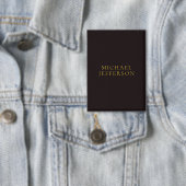 Licorice Black Gold Minimalist Plain Modern Name Button (Insitu)