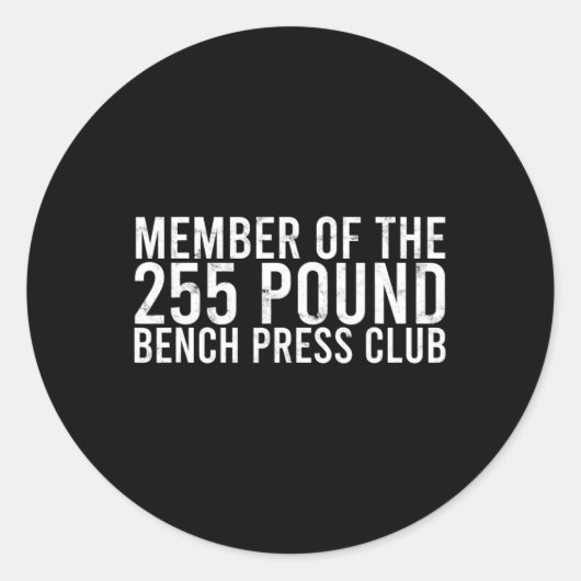 Lid van de 225 - pond - bankklub - Gym bod Ronde Sticker (Voorkant)
