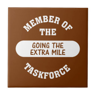 Lid van de Extra Mile Task Force Tegeltje