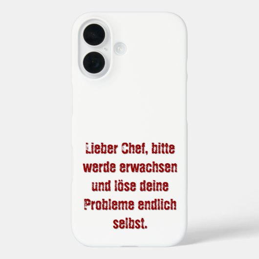 "Lieber Chef, bitte werde erwachsen..." Case-Mate iPhone Case (Achterkant)
