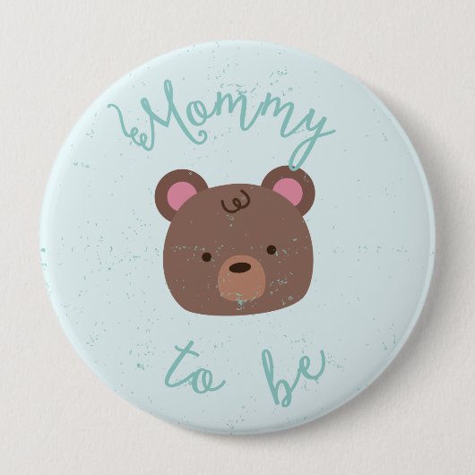 Lief Teddy Baby shower Mama om Button te zijn (Voorkant)