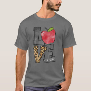Liefde 4e klas grappigheid terug naar schoolleraar t-shirt