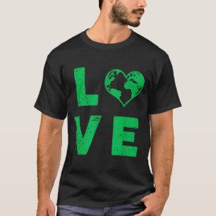 Liefde aarde planeet in nood milieu t-shirt