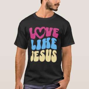 Liefde als Jesus Christelijk Gezegde Quote Positie T-shirt