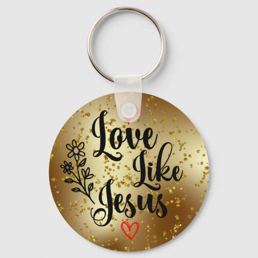 Liefde als Jezus Gold Glitter Christelijke scripts Sleutelhanger (Voorkant)