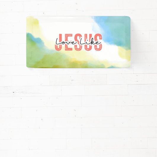 Liefde als Jezus Inspirerend Christelijke quote Spandoek (Insitu)