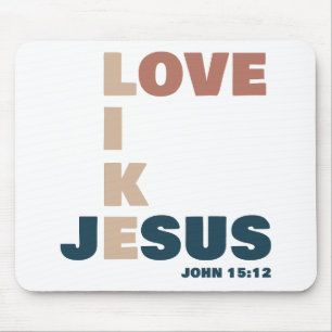 Liefde als Jezus - Johannes 15:12 Vrouwen Christel Muismat