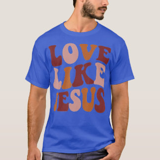 Liefde als Jezus positieve katholieke preppy Retro T-shirt