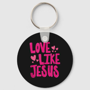 Liefde als Jezus Religieus God Christelijk Grafisc Sleutelhanger