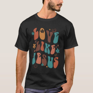 Liefde als Jezus religieuze God Christelijke woord T-shirt