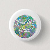 Liefde als Jezus Ronde Button 3,2 Cm (Voorkant)