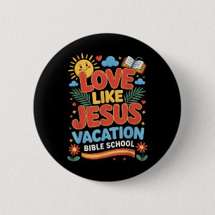 Liefde Als Jezus Vakantie Bijbel School Vbs 2025 C Ronde Button 5,7 Cm