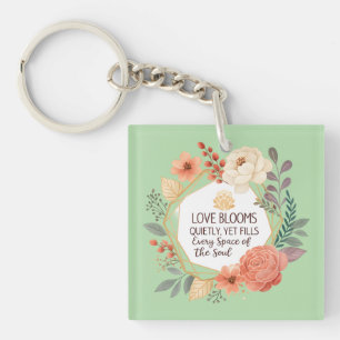 Liefde Bloeit Stilletjes – Bloemig Citaat Aquarel Sleutelhanger