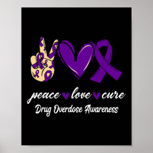 Liefde Cure Drug Overdosis Paarse Lint Awareness Poster