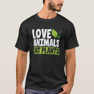 Liefde Dieren Eten Planten Vegan Vegetarisch Dier T-shirt