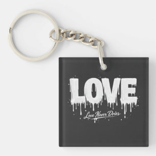 Liefde Droog Nooit Sleutelhanger