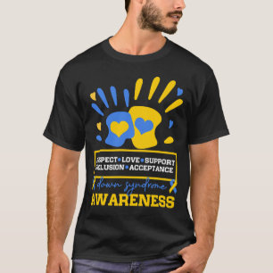 Liefde en respect voor schattig wereldsyndroom t-shirt