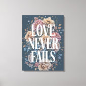 Liefde faalt nooit Inspirerend bloemkunst Canvas Afdruk (Voorkant)