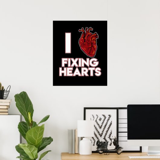 Liefde Fixing Hearts Chirurgische chirurgie Arts Poster (Thuiskantoor)