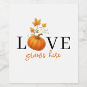 Liefde groeit hier | Pompoenlettering herfst Wijn Etiket (Enkel label)