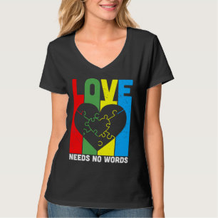 Liefde heeft geen woorden nodig Autisme Awareness T-shirt