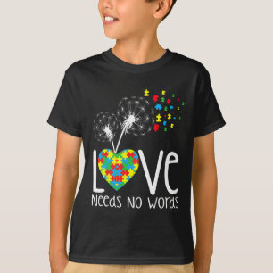 Liefde heeft geen woorden nodig Autisme Bewustheid T-shirt